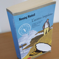 Libro " L' UOMO INQUIETO " di Henning Mankell