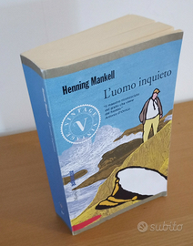 Libro " L' UOMO INQUIETO " di Henning Mankell