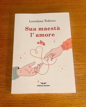 Sua Maestà L’amore