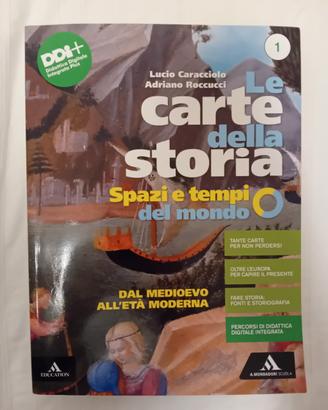 Le carte della storia - spazi e tempi del mondo