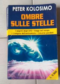 OMBRE SULLE STELLE PETER KOLOSIMO SONZOGNO 1996
