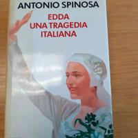 Antonio Spinosa - Edda. Una tragedia italiana.