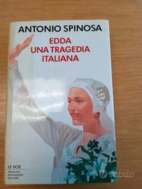 Antonio Spinosa - Edda. Una tragedia italiana.