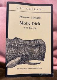 Libro "Moby Dick o la Balena" di Herman Melville