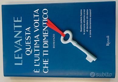 Questa è l' ultima volta che ti dimentico. Levante