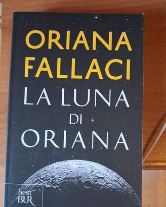 ORIANA  FALLACI LA LUNA Di ORIANA