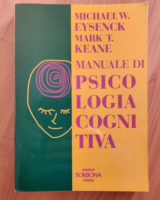 Manuale di psicologia cognitiva - Eysenk, Keane