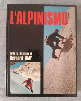 Bernrd amy " l' alpinismo"