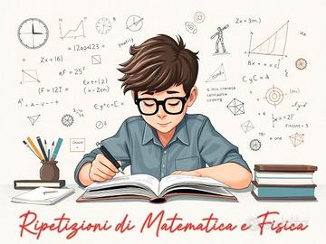 Ripetizioni Matematica e Fisica