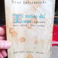 Libro "Il trittico del cuore" di Nino Salvaneschi