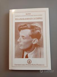 Sulla figura di Renato Caccioppoli - (raro, 1994)