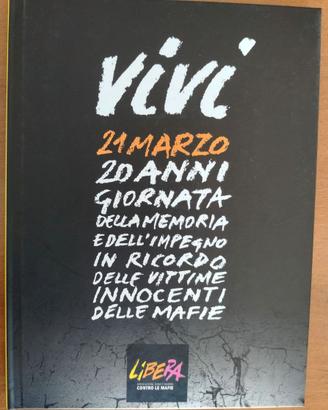 Vivi. 21 marzo, giornata memoria di Libera