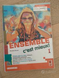 Ensemble c’est mieux!  1 libro scolastico