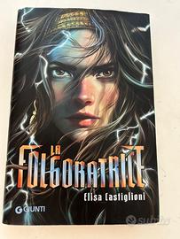 La Folgoratrice di Elisa Castiglioni