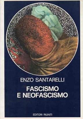 Fascismo e neofascismo. Studi e problemi di ricer