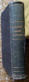 LIBRO MICHELE LESSONA VOLERE E' POTERE 1869 2a Ed
