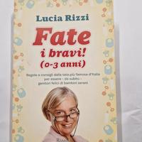 Fate i bravi! (0-3 anni) - Lucia Rizzi