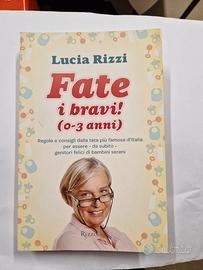 Fate i bravi! (0-3 anni) - Lucia Rizzi