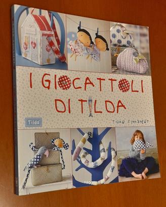 Libro di cucito creativo I Giocattoli di Tilda.