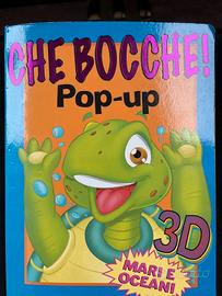 Due libri pop up Che bocche