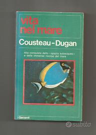 COUSTEAU - DUGAN "Vita nel mare" (1^ edizione)
