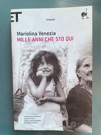 Libro “Mille anni che sono qui” Mariolina Venezia