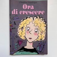 Ora di crescere di Christine Nostlinger