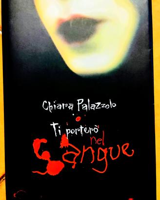 Libro da collezione Ti Porterò nel Sangue 