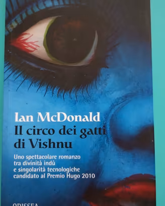 Il circo dei gatti di Vishnu, Ian McDonald