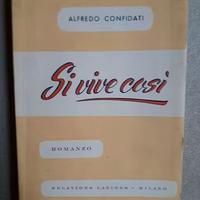 "SI VIVE COSI' " ALFREDO CONFIDATI - ANNI '60