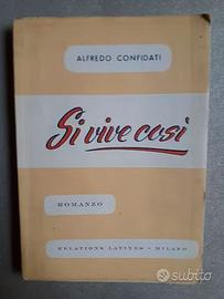 "SI VIVE COSI' " ALFREDO CONFIDATI - ANNI '60