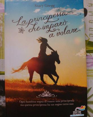 Stacy Gregg - La principessa che...