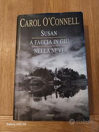 CAROL O'CONNELL- SUSAN A FACCIA IN GIù NELLA NEVE