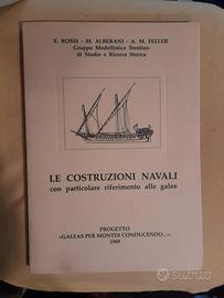 Le costruzioni navali con particolare rif. alle ga