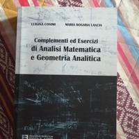 Complementi ed esercizi di Analisi Matematica e Ge