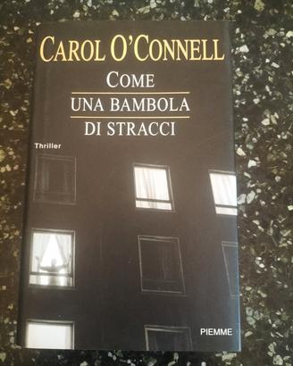 Carol O'Connel - Come una bambola di stracci