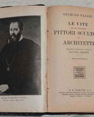 G.Vasari,Le Vite de'più eccellenti.a cura G.Urbini
