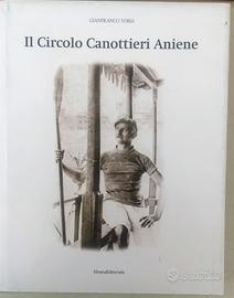 Storia del Circolo Canottieri Aniene  Roma