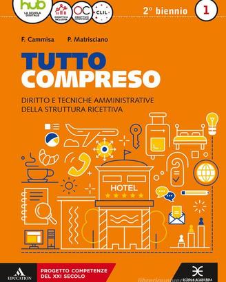 Tutto compreso. Per le Scuole superiori