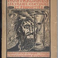 NOSTRADAMUS - LES VRAYES CENTURIES ET PROPHETIES