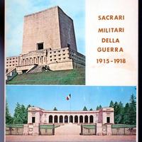 MONTELLO FAGARÈ e altri sacrari militari 1^ Guerra