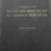Raro libro L’Industria Chimica nel fascismo 1932