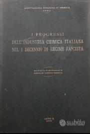 Raro libro L’Industria Chimica nel fascismo 1932