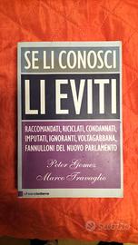Libro "Se li conosci li eviti' Travaglio -Gomez