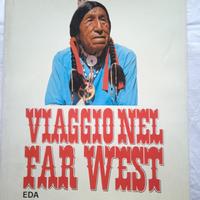 Viaggio nel Far West