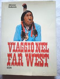 Viaggio nel Far West