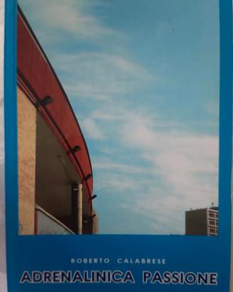 Libro ULTRAS NAPOLI "Adrenalinica Passione"