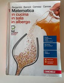 Matematica in cucina, in sala, in albergo - Vol. 1