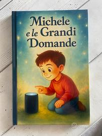 Michele e le Grandi Domande