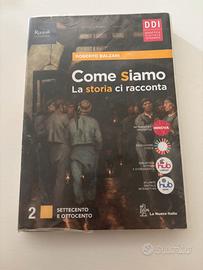 Come siamo La storia ci racconta